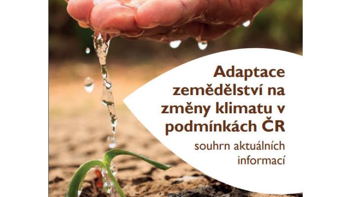 Publikace - Adaptace zemědělství na změny klimatu v podmínkách ČR