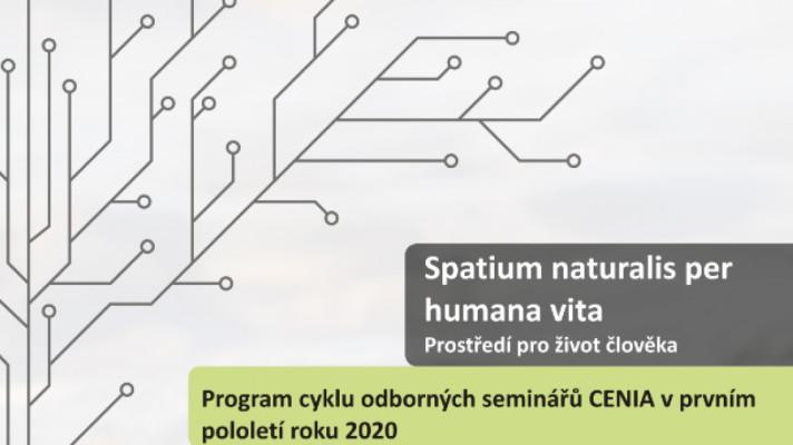 Program seminářů cyklu Spatium naturalis per humana vita v 1. polovině roku 2020