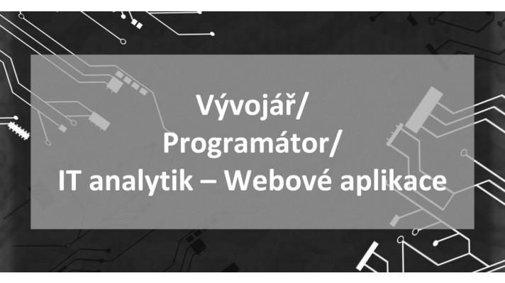 Nová pracovní pozice Vývojář/ programátor/ IT analytik - Webové aplikace