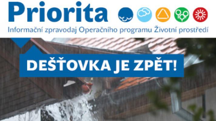 LETNÍ PRIORITA PŘEDSTAVUJE DRUHÉ KOLO DEŠŤOVKY