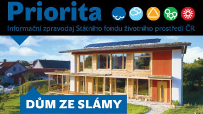 Na stránkách Priority se dočtete o slaměném domě a miliardě pro lepší ovzduší