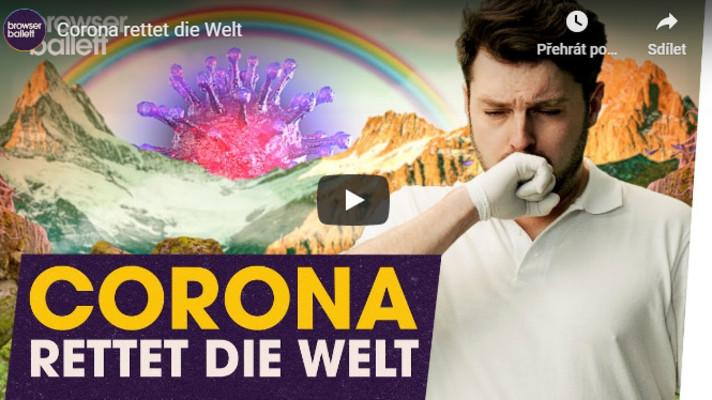Německá televize velebí virus: vymýtí staré, planeta zezelená...