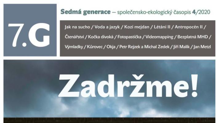 Sedmá generace 4/2020: Zadržme!
