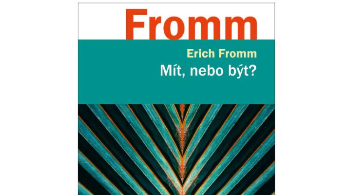 Nové knihy - Mít, nebo být?