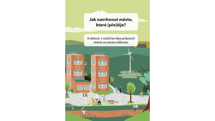 Jak navrhnout město, které (pře)žije?
