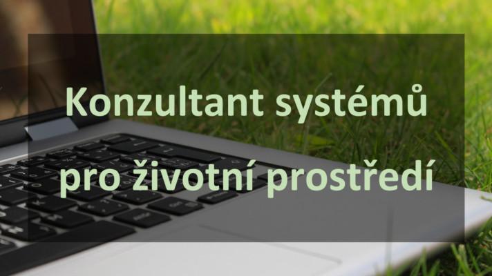 Nová pracovní pozice Konzultant systémů pro životního prostředí
