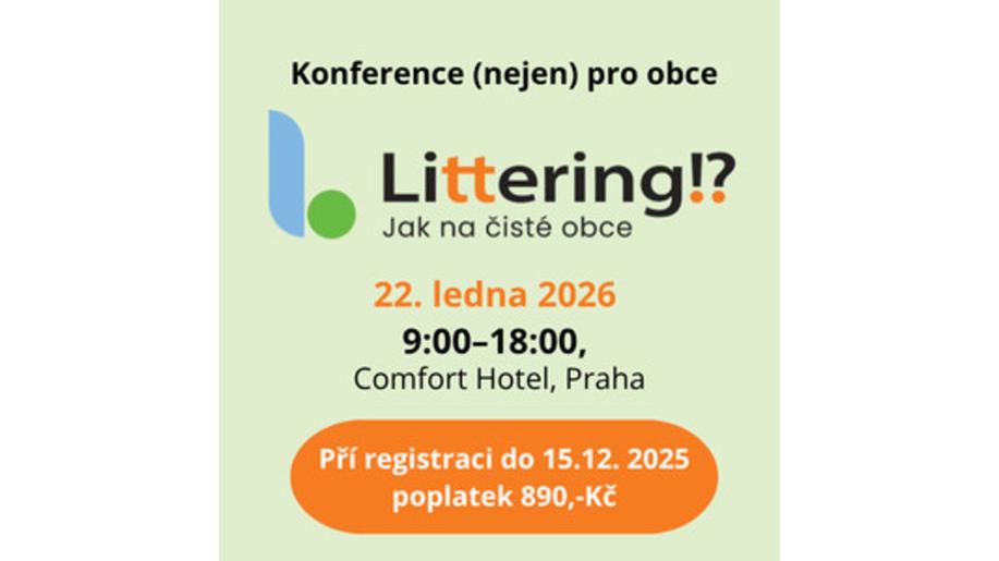 Už jen dva týdny zvýhodněné vstupné na konferenci Littering?! - Jak na čisté obce