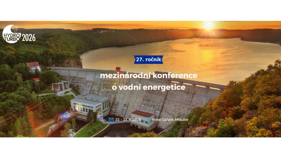 Hydroenergetika potřebuje sdílení know how. Konference HYDROTURBO nabídne prostor pro diskusi o budoucnosti vodní energetiky